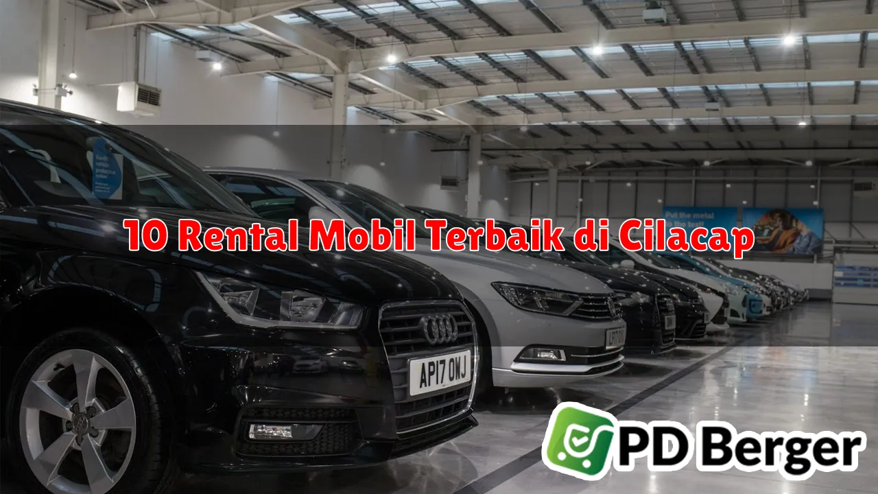 Mengemudi Nyaman di Cilacap dengan Willy Rent Car